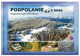 Podpoľanie z neba - Milan Paprčka, Adriana Drugová