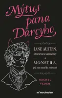 Mýtus pana Darcyho - Rachel Feder - e-kniha
