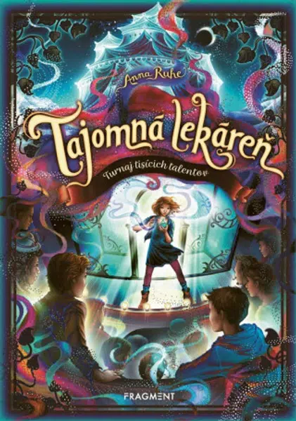 Tajomná lekáreň - Turnaj tisícich talentov - Anna Ruheová