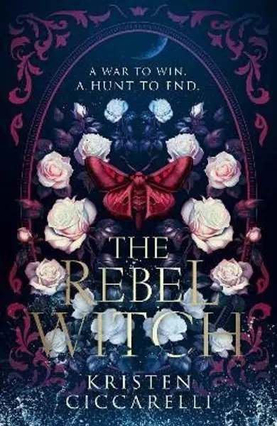 Rebel Witch - Kristen Ciccarelli