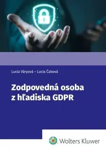 Zodpovedná osoba z hľadiska GDPR - Lucia Váryová, Lucia Čabová