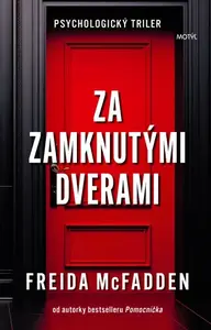 Za zamknutými dverami - Freida McFadden