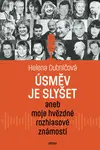 Úsměv je slyšet  - Dubničová Helena