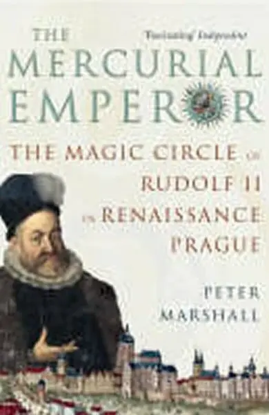 The Mercurial Emperor - Peter Marshall