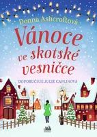 Vánoce ve skotské vesničce - Donna Ashcroftová