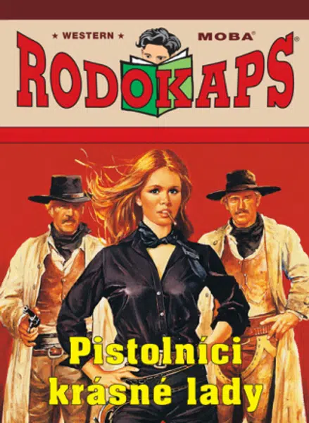 Pistolníci krásné lady - Glenn Mortimer - e-kniha