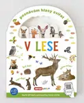 Poznávám hlasy zvířat - V lese (s QR kódy) (Defekt)