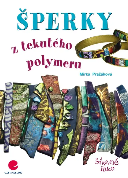 E-kniha: Šperky z tekutého polymeru od Pražáková Miroslava