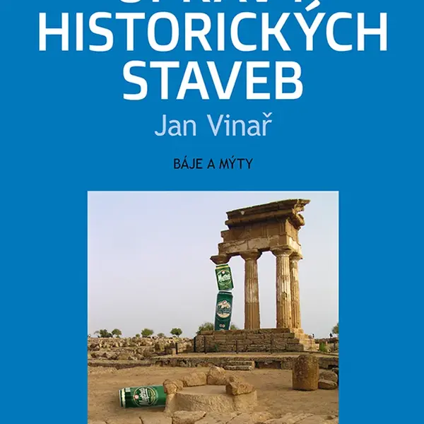 Kniha: Opravy historických staveb od Vinař Jan
