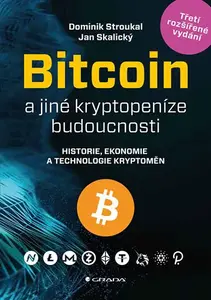 E-kniha: Bitcoin a jiné kryptopeníze budoucnosti od Stroukal Dominik