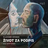 Igor Bareš – Körner: Život za podpis CD-MP3