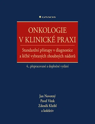 Kniha: Onkologie v klinické praxi od Novotný Jan