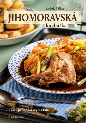 Kniha: Jihomoravská kuchařka od Pálka Radek