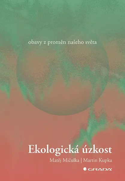 E-kniha: Ekologická úzkost od Mičulka Matěj