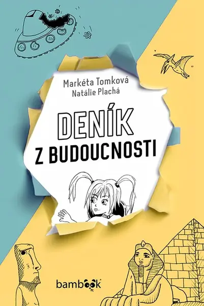 Kniha: Deník z budoucnosti od Tomková Markéta