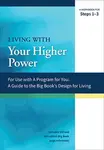 Living With Your Higher Power - James Hubal, Joanne Hubal