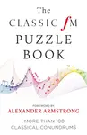 The Classic FM Puzzle Book - Classic FM