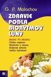 Zdravie podľa biorytmov Luny - Gennadij Malachov - kniha z kategorie Kosmetika a péče o tělo