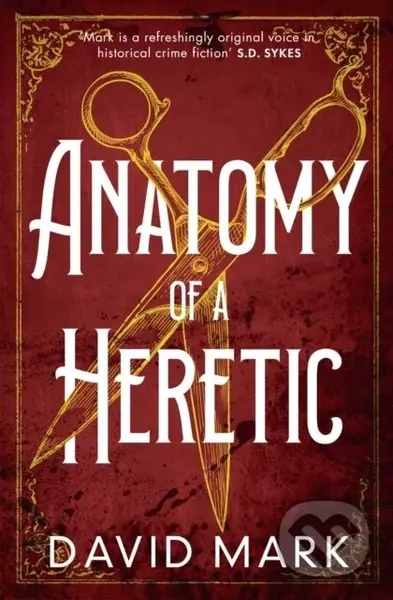 Anatomy of a Heretic - David Mark - kniha z kategorie Detektivky, thrillery a horory