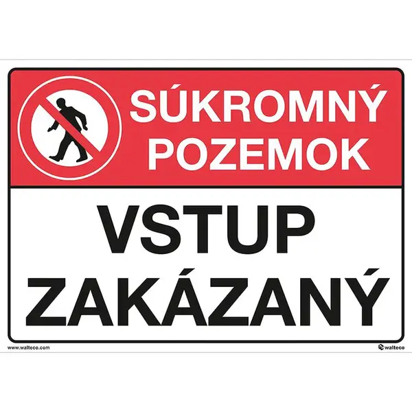 Súkromný pozemok, vstup zakázaný  A4