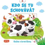 Kdo se tu schovává? Kniha s kravičkou - kniha z kategorie Beletrie pro děti