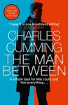 The Man Between - Charles Cumming