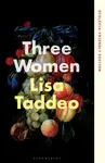 Three Women - Lisa Taddeo