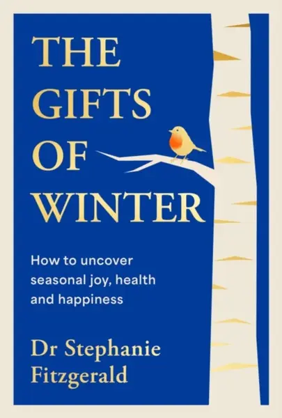 The Gifts of Winter - Dr Stephanie Fitzgerald