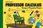 Professor Calculus: Science's Forgotten Genius - Albert Algoud