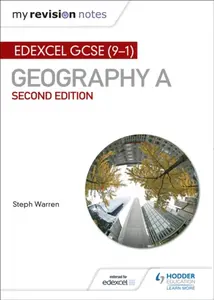 My Revision Notes: Edexcel GCSE (9â€“1) Geography A Second Edition - Steph Warren