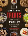 101 Greatest Treats on the Planet - Erin Mylroie
