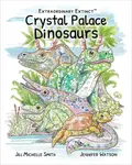 Crystal Palace Dinosaurs - JENNIFER WATSON
