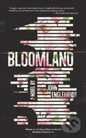 Bloomland - John Englehardt - kniha z kategorie Společenská beletrie