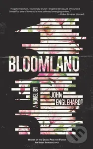 Bloomland - John Englehardt - kniha z kategorie Společenská beletrie