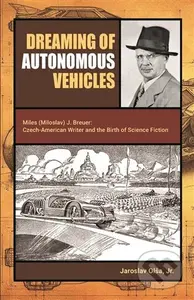 Dreaming of Autonomous Vehicles - Jaroslav Olša jr.