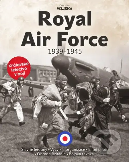 Royal Air Force 1939-1945 (Královské letectvo v boji) - kniha z kategorie Reportáže a publicistika