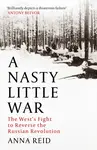 A Nasty Little War - Reid Anna