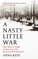 A Nasty Little War - Reid Anna