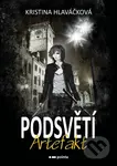Podsvětí: Artefakt - kniha z kategorie Sci-fi, fantasy a komiksy