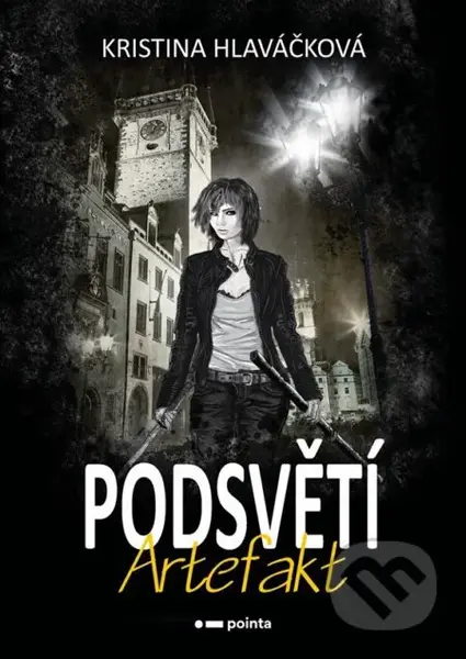 Podsvětí: Artefakt - kniha z kategorie Fantasy