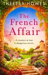 The French Affair - Theresa Howes - kniha z kategorie Společenská beletrie