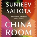 China Room - Sunjeev Sahota - kniha z kategorie Společenská beletrie