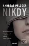 Nikdy (Nevidomá policistka Jenny Aaronová odkrýva hrůzné tajemství) - kniha z kategorie Thrillery