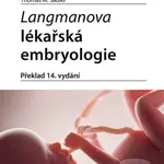 Langmanova lékařská embryologie - Thomas W. Sadler - kniha z kategorie Medicína
