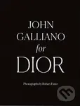 John Galliano for Dior - Robert Fairer - kniha z kategorie Umění, design a architektura