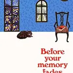 Before Your Memory Fades - Toshikazu Kawaguchi - kniha z kategorie Společenská beletrie