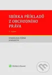 Sbírka příkladů z obchodního práva - Stanislava Černá