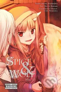 Spice and Wolf (Volume 12) - Isuna Hasekura, Keito Koume (ilustrácie) - kniha z kategorie Komiksy