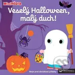 Veselý Halloween, malý duch! (MiniPÉDIA) - Nathalie Choux