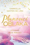 Planoucí oblaka (Vysoko nad mraky) - Gabriella Santos de Lima - kniha z kategorie Beletrie